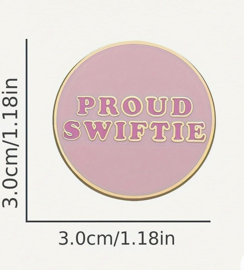 Pin Proud Swiftie Taylor Swift
